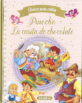 PINOCHO / LA CASITA DE CHOCOLATE (CLASICOS PARA CONTAR) di VV.AA. 