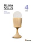 Portada de Religion Catolica 4º ESO Serie Comparte Saber Hacer Ed 2016