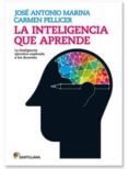 LA INTELIGENCIA QUE APRENDE de MARINA, JOSE ANTONIO  PELLICER, CARMEN 