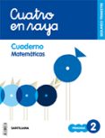 MATEMATICAS SERIE CUATRO EN RAYA 2 EDUCACION PRIMARIA CUADERNO 2 ED 2019 CAST. di VV.AA. 