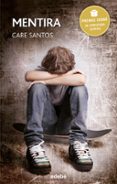MENTIRA (PREMIO EDEBE 2015) de SANTOS, CARE 