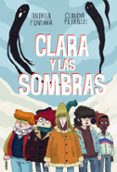 CLARA Y LAS SOMBRAS di FONTANA, ANDREA 