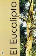 EL EUCALIPTO de MONTOYA OLIVER, JOSE MIGUEL 