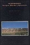 GEOMORFOLOGIA: PRINCIPIOS, METODOS Y APLICACIONES de PEDRAZA GILSANZ, JAVIER 