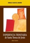 EXPERIENCIA TRINITARIA DE SANTA TERESA DE JESUS di CUARTAS LONDOO, ROMULO 
