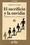 EL SACRIFICIO Y LA ENVIDIA de DUPUY, JEAN-PIERRE 