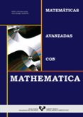 MATEMATICAS AVANZADAS CON MATHEMATICA de MALAINA, JOSE LUIS  MARTIN, ANA ISABEL 
