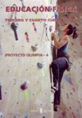 OLIMPIA-4. EDUCACIN FSICA. TERCERO Y CUARTO CURSOS. LIBRO DEL EDUCACIN SECUNDARIA OBLIGATORIA (ESO) di VV.AA. 