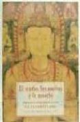 EL SUEO, LOS SUEOS Y LA MUERTE:_EXPLORACION DE LA CONCIENCIA CO N S. S. EL DALAI LAMA de DALAI LAMA 