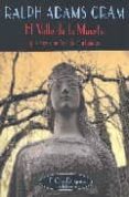 EL VALLE DE LA MUERTE Y OTROS CUENTOS DE FANTASMAS de CRAM, RALPH ADAMS 