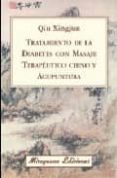 TRATAMIENTO DE LA DIABETES CON MASAJE TERAPEUTICO CHINO Y ACUPUNT URA di QI, XINGJUN 