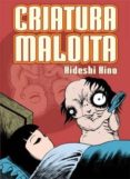 CRIATURA MALDITA de HINO, HIDESHI 