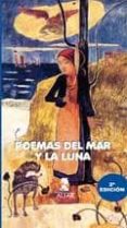POEMAS DEL MAR Y LA LUNA (2 ED.) (LIBROS DE MEJOR VISTA, 9) di VV.AA. 