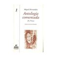 ANTOLOGIA COMENTADA (T. II, PROSA) di HERNANDEZ, MIGUEL 