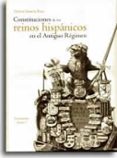 CONSTITUCIONES DE LOS REINOS HISPANICOS EN EL ANTIGUO REGIMEN di GARCIA EDO, VICENT 