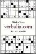 VERBALIA.COM: JUGAR, LEER, TAL VEZ ESCRIBIR de SERRA, MARIUS 