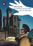 EL MISTERIO DE LA CALLE DE LAS GLICINAS de PRADAS, NURIA 