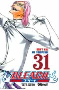 BLEACH N 31 de KUBO, TITE 