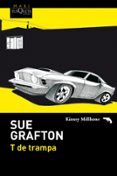 T DE TRAMPA de GRAFTON, SUE 