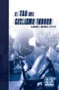 EL TAO DEL CICLISMO INDOOR de MUOZ LOPEZ, ANDRES 