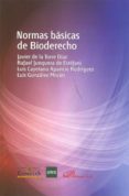 NORMAS BASICAS DE BIODERECHO di JUNQUERA DE ESTEFANI, RAFAEL 