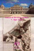SIGLO XVIII (MANUAL DE LITERATURA ESPAOLA, T. V) de PEDRAZA JIMENEZ, FELIPE B.  RODRIGUEZ CACERES, MILAGROS 