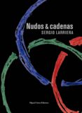 NUDOS & CADENAS (INCLUYE CD-ROM) de LARRIERA, SERGIO 