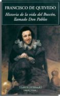 HISTORIA DE LA VIDA DEL BUSCON de QUEVEDO, FRANCISCO DE 