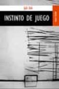 INSTINTO DE JUEGO di ZEH, JULI 