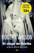 EL CIEGO DE SEVILLA de WILSON, ROBERT 