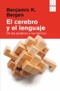(PE) EL CEREBRO Y EL LENGUAJE de BERGEN, BENJAMIN K. 