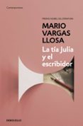 LA TA JULIA Y EL ESCRIBIDOR de VARGAS LLOSA, MARIO 