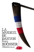 LA MUERTE DE DANTON de BCHNER, GEORG 
