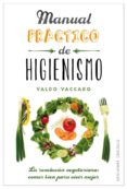 MANUAL PRACTICO DE HIGIENISMO di VACCARO, VALDO 