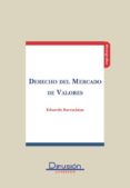 DERECHO MERCADO DE VALORES de BARRACHINA JUAN, EDUARDO 