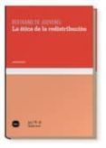 LA ETICA DE LA REDISTRIBUCION di VV.AA