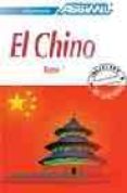 EL METODO ASSIMIL: EL CHINO TOMO 1 (INCLUYE 1 LIBRO Y 4 CDS AUDIO ) (NIVEL: INICIACION Y AVANZADO) de KANTOR, PHILIPPE 