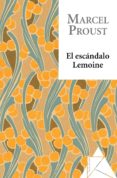 EL ESCANDALO LEMOINE di PROUST, MARCEL 