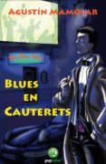 BLUES EN CAUTERETS di MAMOLAR, AGUSTIN 