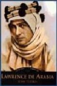 LAWRENCE DE ARABIA de TEJERO, JUAN 