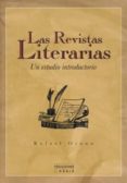 LAS REVISTAS LITERARIAS: UN ESTUDIO INTRODUCTORIO (CD-ROM) de OSUNA, RAFAEL 
