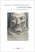 LA CRUZ DEL DIABLO di BECQUER, GUSTAVO ADOLFO 