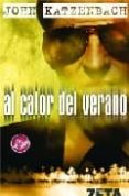 AL CALOR DEL VERANO de KATZENBACH, JOHN 