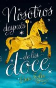 NOSOTROS DESPUES DE LAS DOCE di SOLER, LAIA 