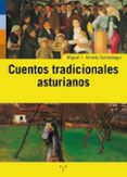 CUENTOS TRADICIONALES ASTURIANOS di ARRIETA GALLASTEGUI, MIGUEL I. 