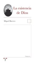 LA EXISTENCIA DE DIOS de BARRERO, MIGUEL 