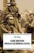 LOS MITOS DE LA GUERRA CIVIL de MOA, PIO 