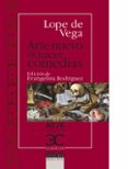 ARTE NUEVO DE HACER COMEDIAS de LOPE DE VEGA Y CARPIO, FELIX 
