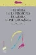 HISTORIA DE LA FILOSOFA ESPAOLA CONTEMPORANEA de SUANCES MARCOS, MANUEL 