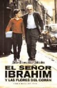 EL SEOR IBRAHIM Y LAS FLORES DEL CORAN de SCHMITT, ERIC-EMMANUEL 